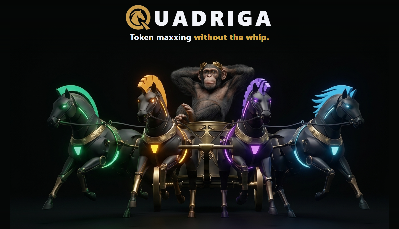 QUADRIGA: four horses pulling one chariot